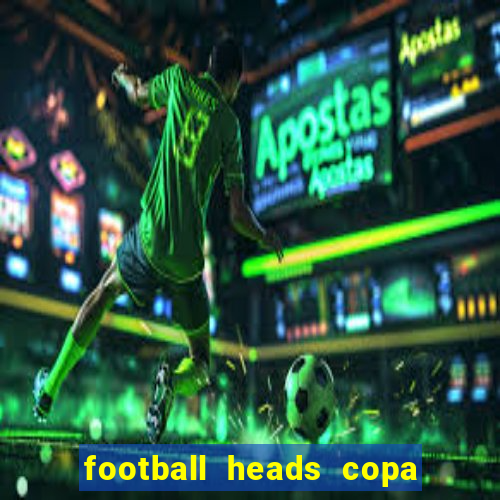 football heads copa libertadores 2015